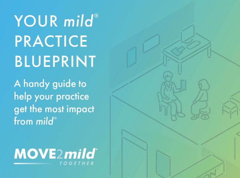 Your mild® practice blueprint: A handy guide to help your practice get the most impact from mild®