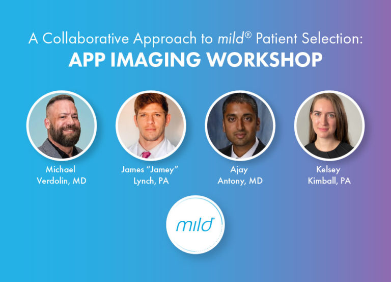 APP Imaging Workshop - A Collaborative Approach to mild® Patient Selection