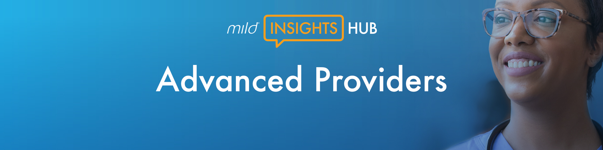 mild Insights Hub Banner Image - APPs (Advanced Practice Providers)