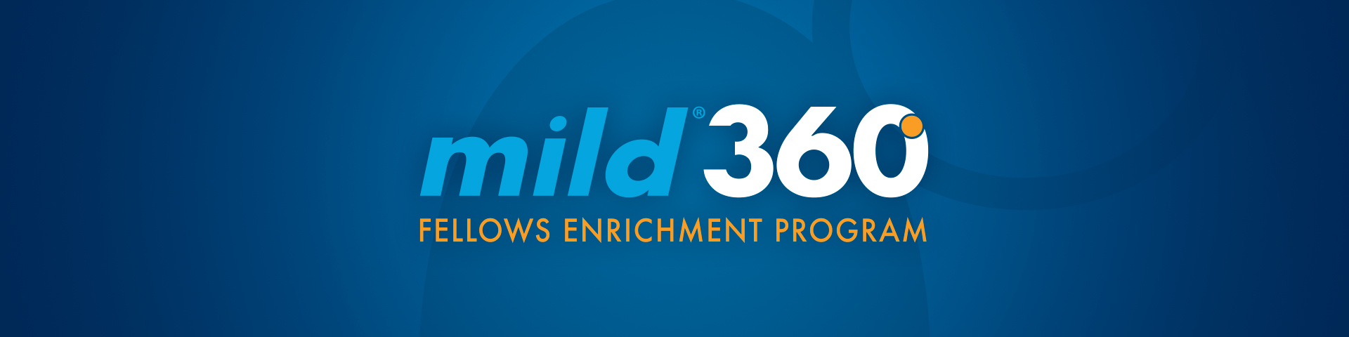 mild360 Logo, Fellows Enrichment Program